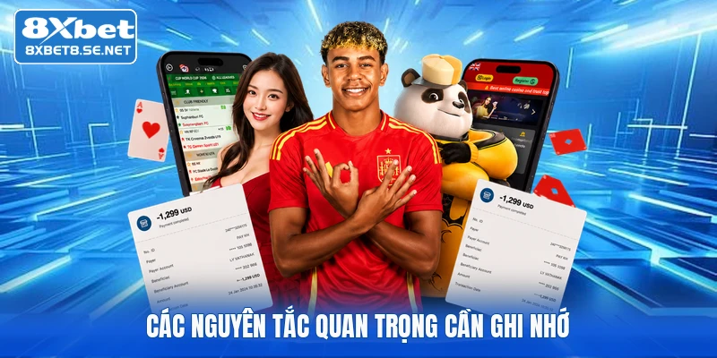 Các nguyên tắc quan trọng cần ghi nhớ